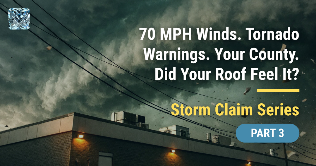 70 MPH Winds. Tornado Warnings. Your County. Did Your Roof Feel It?