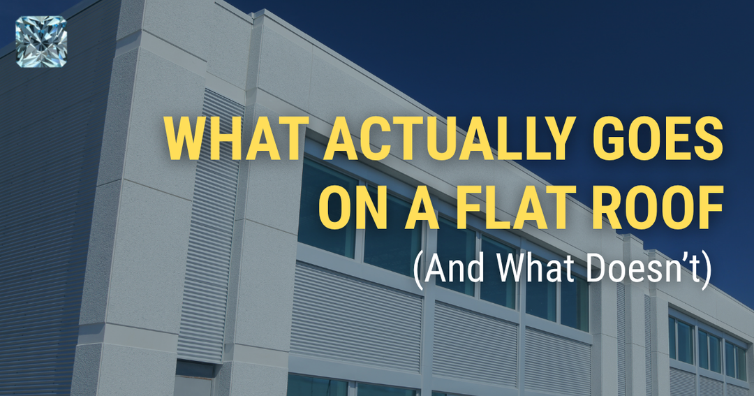 What Actually Goes on a Flat Roof And What Doesn’t