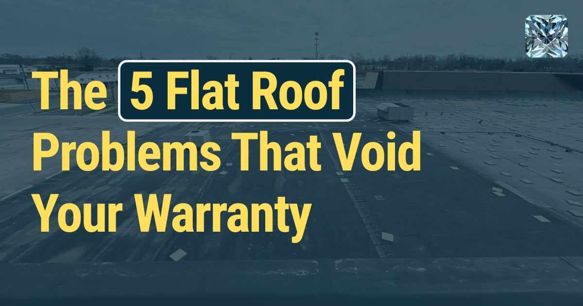 Graphic titled "The 5 Flat Roof Problems That Void Your Warranty" over a commercial flat roof