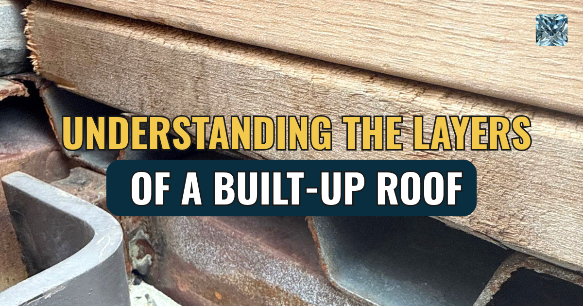 Understanding the Layers of a Built-Up Roof, and What It Takes to Restore Them
