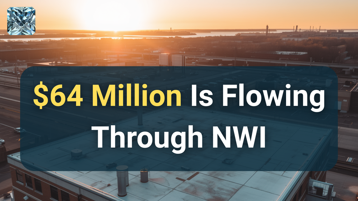 "$64 Million Is Flowing Through NWI"